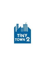 Tiny Town 2 poster