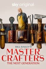 Bill Bailey's Master Crafters: The Next Generation poster