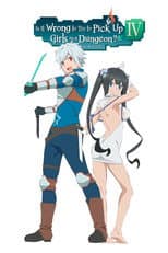Is It Wrong to Try to Pick Up Girls in a Dungeon? IV poster