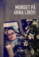 The murder of Anna Lindh poster