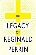 The Legacy of Reginald Perrin poster