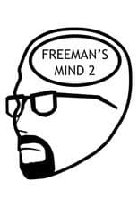 Freeman's Mind 2 poster