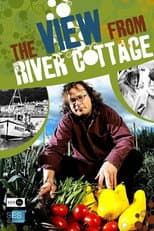 The View from River Cottage poster
