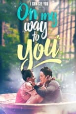 On My Way to You! poster