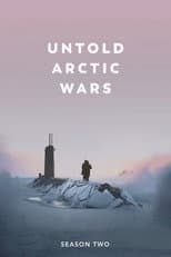 Untold Arctic Wars: Cold War poster