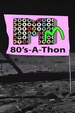 Season 6 - 80's-a-Thon poster
