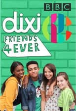 Dixi: Friends 4 Ever poster