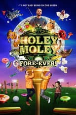 Season 4 - Holey Moley: Fore-Ever! poster