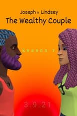 Joseph & Lindsey: The Wealthy Couple poster