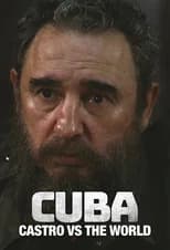 Cuba: Castro vs. the World poster
