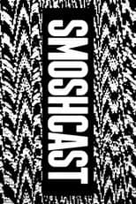 SmoshCast: Season 1 poster