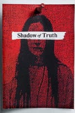 Shadow of Truth poster