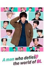 A Man Who Defies the World of BL poster