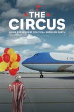 Inside the Wildest Political Show on Earth poster