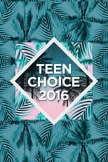 2016 Teen Choice Awards poster