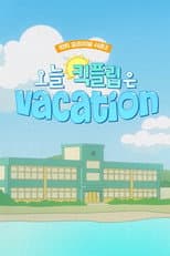 Today, KickFlip is all about vacation poster