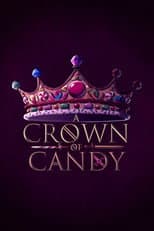A Crown of Candy poster