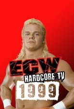 ECW Hardcore TV - 1999 poster