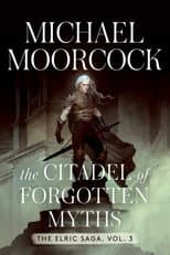 The Citadel of Forgotten Myths poster