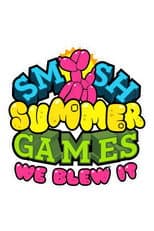 Smosh Summer Games: We Blew It! poster
