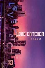Love Catcher in Seoul poster