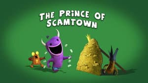 The Prince of Scamtown