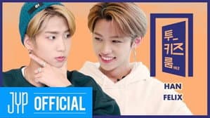 HAN X Felix