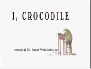 I, Crocodile