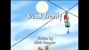 Dead Trendy