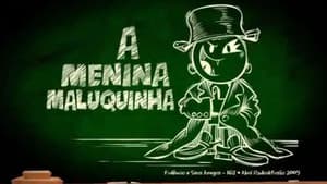 A Menina Maluquinha
