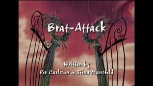 Brat Attack