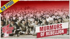 The Korean War Week 87:  What's Going On In Compound 62? - February 17, 1952