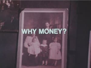 Why Money