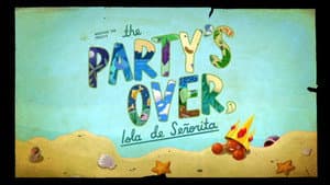 The Party's Over, Isla de Señorita