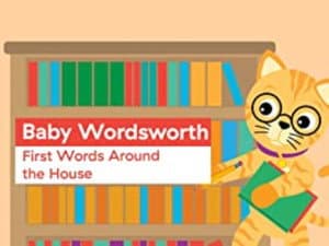 Baby Wordsworth: First Words Around the House