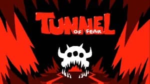 Tunnel of Fear