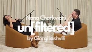 Nana Charkviani (Unfiltered)