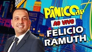 FELICIO RAMUTH | PÂNICO - 11/04/2025