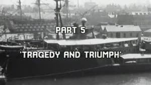 Part Five: Tragedy and Triumph