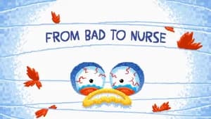 From Bad to Nurse