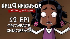 Crowface, Shmoeface