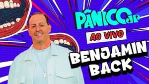 BENJAMIN BACK | PÂNICO - 02/04/2025