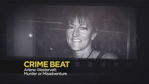 Arlene Westervelt Murder or Misadventure?