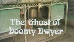 The Ghost of Doomy Dwyer