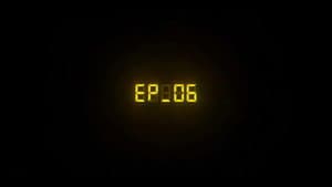 Episode 6