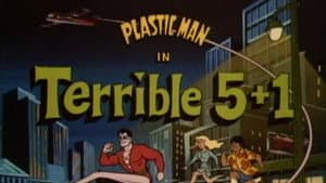 The Terrible Five Plus One