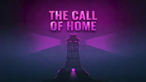 The Call of Home