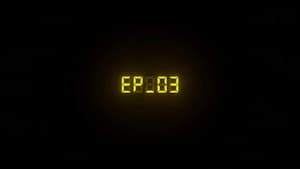Episode 3