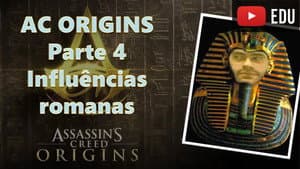Ancient Egypt - Part 4 - Roman Influences - Assassin's Creed Origins