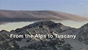 From the Alps to Tuscany